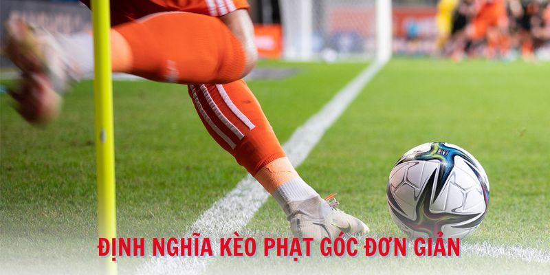 Kèo góc được nhiều người chơi tham gia