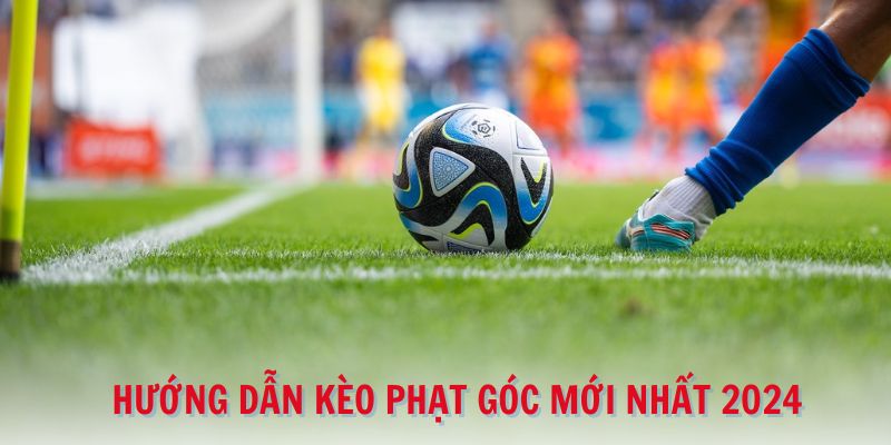 Kèo Phạt Góc - Cá Cược Bóng Đá Đẳng Cấp Hàng Đầu Tại W88